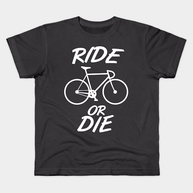 Ride or die cycling Kids T-Shirt by PaletteDesigns